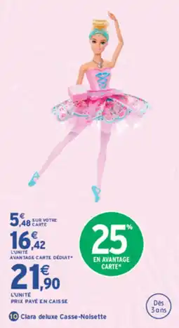 Intermarché Contact Clara deluxe Casse-Noisette offre