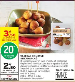 Intermarché Express Intermarché 10 acras de morue offre