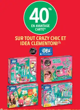 Intermarché Contact Sur tout crazy chic et idea clementoni offre