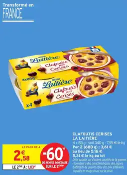 Intermarché Express LA LAITIÈRE Clafoutis Cerises offre