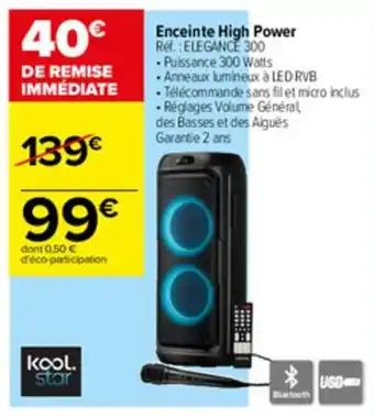 Carrefour Enceinte High Power offre