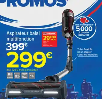 Carrefour Aspirateur balai multifonction offre