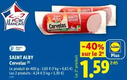 Lidl Saint Alby Cervelas offre