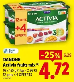 Lidl DANONE Activia fruits mix offre