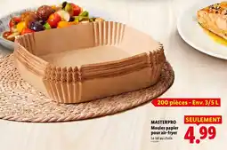Lidl MASTERPRO Moules papier pour air-fryer offre
