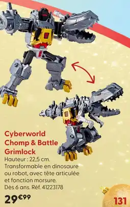 La Grande Récré Cyberworld chomp & battle grimlock offre