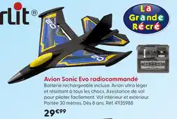 La Grande Récré Avion sonic evo radiocommandé offre