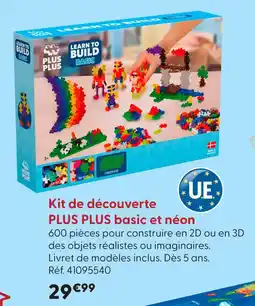 La Grande Récré Plus plus kit de découverte basic et néon offre