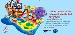 La Grande Récré Vtech super bateau pirate interactif marble rush adventures offre