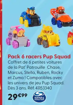 La Grande Récré Spin master pack 6 racers pup squad offre