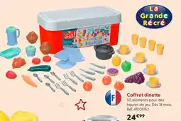 La Grande Récré Coffret dînette offre