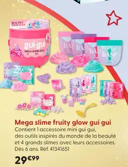 La Grande Récré Gui gui mega slime fruity glow offre