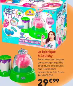 La Grande Récré La fabrique à squishy offre