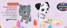 La Grande Récré La grande récré pamper petz chat ou dalmatien offre
