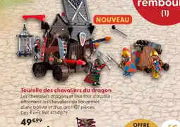 La Grande Récré Tourelle des chevaliers du dragon offre