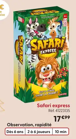 La Grande Récré Lansay safari express offre