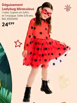 La Grande Récré Mieaculous déguisement ladybug offre