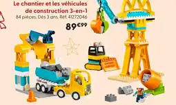 La Grande Récré Le chantier et les véhicules de construction 3-en-1 offre