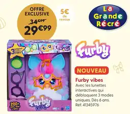 La Grande Récré Furby vibes offre