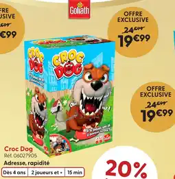 La Grande Récré Goliath croc dog offre