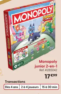 La Grande Récré Monopoly junior 2-en-1 offre