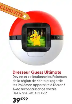 La Grande Récré Dresseur guess ultimate offre