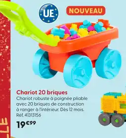 La Grande Récré Chariot 20 briques offre