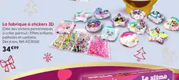 La Grande Récré La fabrique à stickers 3d offre