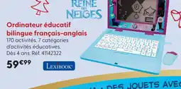 La Grande Récré Lexibook ordinateur éducatif bilingue français-anglais offre