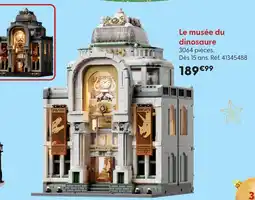 La Grande Récré Pan tasy le musée du dinosaure offre