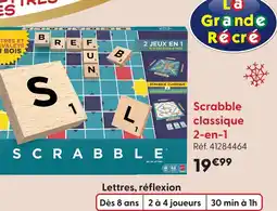 La Grande Récré Mattel scrabble classique 2-en-1 offre