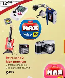 La Grande Récré Zuru max rétro série 2 max premium offre