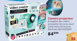 La Grande Récré Caméra projecteur offre