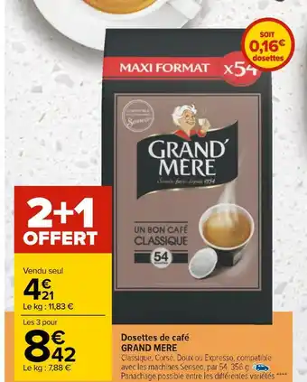 Carrefour Grand mere dosettes de café offre