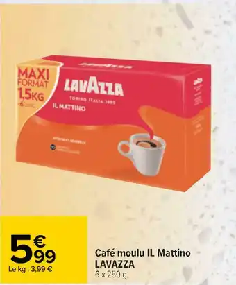 Carrefour Lavazza café moulu il mattino offre