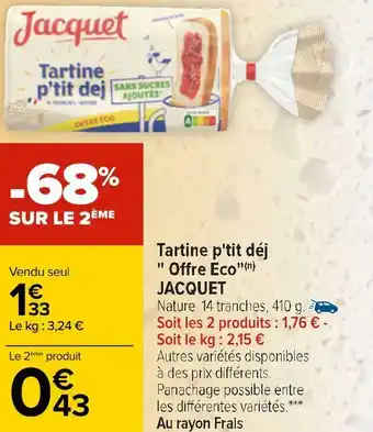 Carrefour Jacquet tartine p'tit déj " offre eco" offre