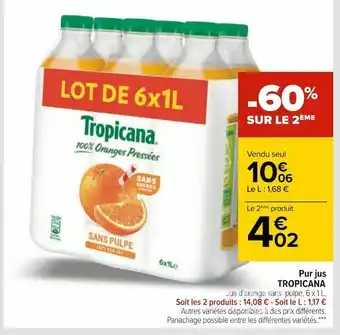 Carrefour Tropicana pur jus offre