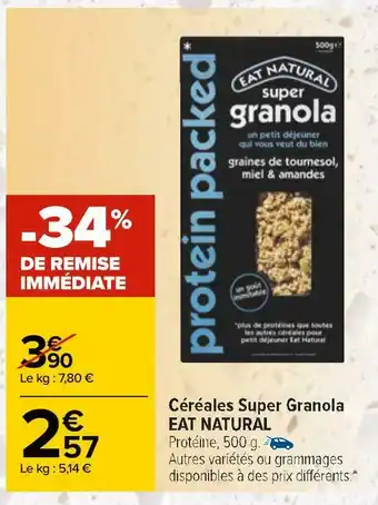 Carrefour Eat natural céréales super granola offre