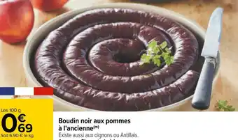 Carrefour Boudin noir aux pommes à l'ancienne offre