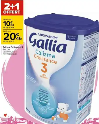 Carrefour Gallia calisma croissance 3 offre