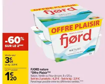 Carrefour Fjord fjord nature "offre plaisir" offre