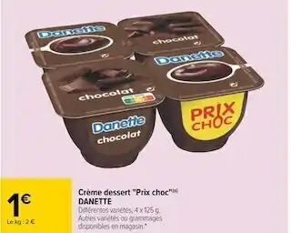 Carrefour Danette crème dessert "prix choc" offre