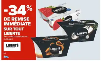 Carrefour Liberte bon plan sur tout de la marque liberte offre