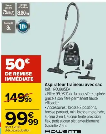 Carrefour Rowenta aspirateur traineau avec sac offre