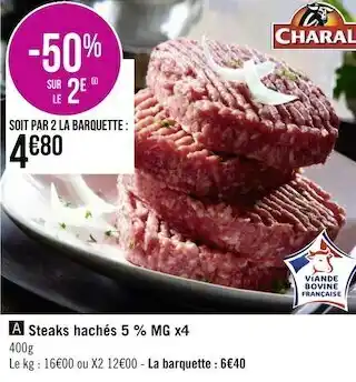 Géant Casino Charal steaks hachés 5 % mg x4 offre