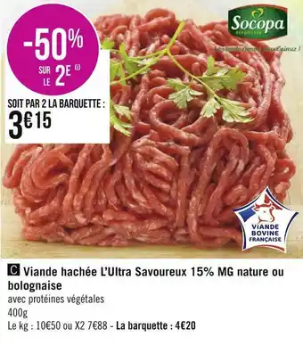Géant Casino Socopa viande hachée l’ultra savoureux 15% mg nature ou bolognaise offre