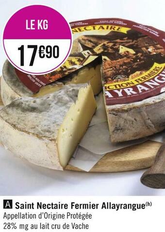 Géant Casino Saint nectaire fermier allayrangue offre