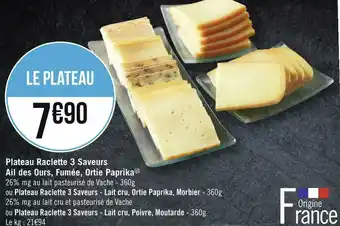 Géant Casino Plateau raclette 3 saveurs ail des ours, fumée, ortie paprika offre