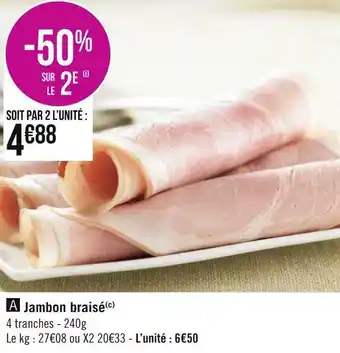 Géant Casino Jambon braisé offre