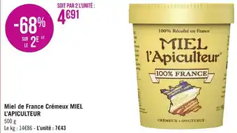 Géant Casino Miel l’apiculteur miel de france crémeux offre